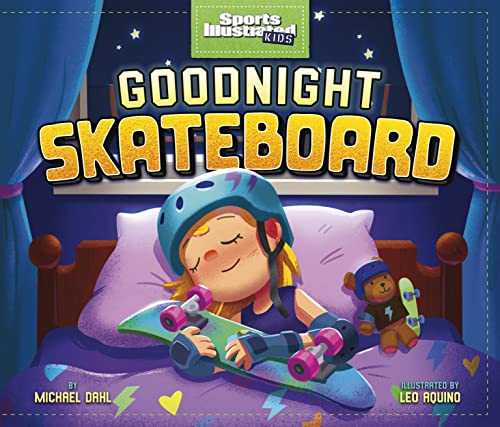 Imagen de archivo de Goodnight Skateboard (Sports Illustrated Kids Bedtime Books) a la venta por Dream Books Co.