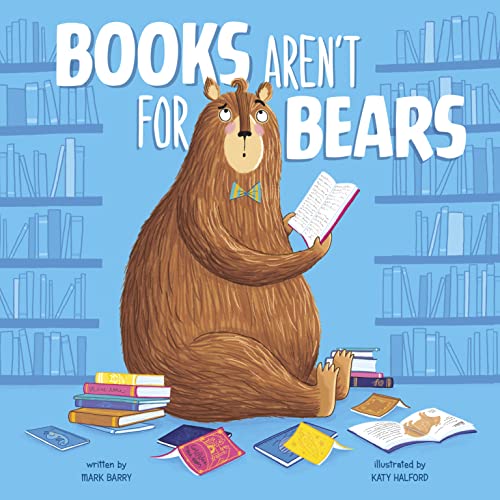 Stock image for Books Aren't for Bears for sale by Blackwell's