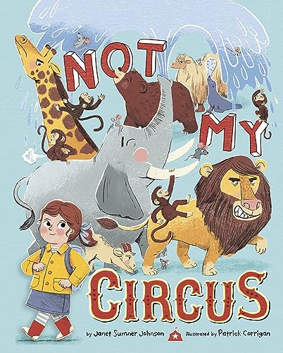 Stock image for Not My Circus for sale by Red's Corner LLC