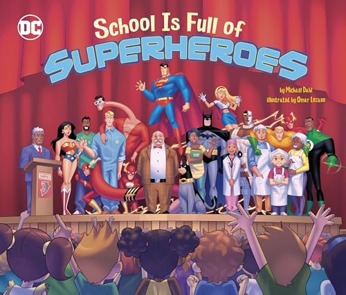 Imagen de archivo de School Is Full of Superheroes (Dc Super Heroes) a la venta por HPB-Emerald
