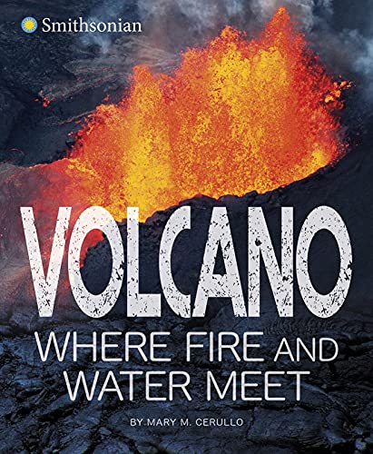Stock image for Volcano, Where Fire and Water Meet for sale by ThriftBooks-Atlanta
