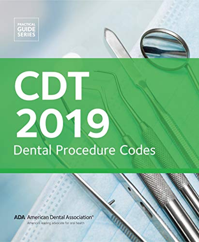 Imagen de archivo de CDT 2019: Dental Procedure Codes (Practical Guide Series) a la venta por Decluttr