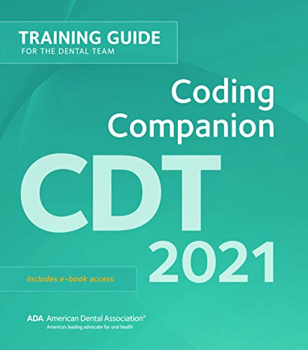 Imagen de archivo de Cdt 2021 Coding Companion: Training Guide for the Dental Team a la venta por ThriftBooks-Dallas