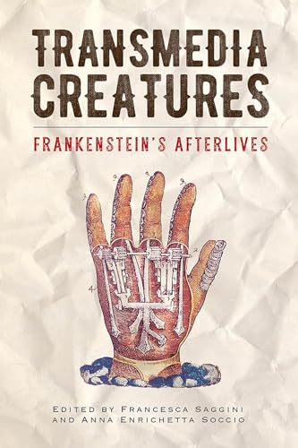 Stock image for Transmedia Creatures Frankenstein's Afterlives for sale by Revaluation Books