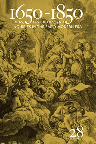 Beispielbild fr 1650 1850   Ideas, Aesthetics, and Inquiries in the Early Modern Era (Volume 28) zum Verkauf von Revaluation Books
