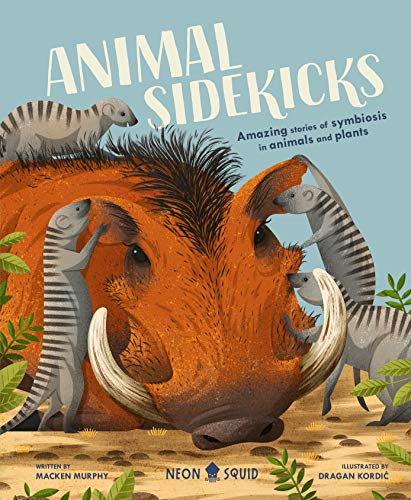 Beispielbild fr Animal Sidekicks: Amazing Stories of Symbiosis in Animals and Plants zum Verkauf von SecondSale