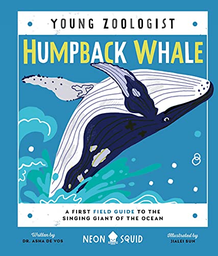 Beispielbild fr Humpback Whale (Young Zoologist): A First Field Guide to the Singing Giant of the Ocean zum Verkauf von ThriftBooks-Atlanta