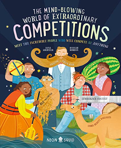 Stock image for The Mind-Blowing World of Extraordinary Competitions: Meet the Incredible People Who Will Compete at Anything for sale by ThriftBooks-Atlanta