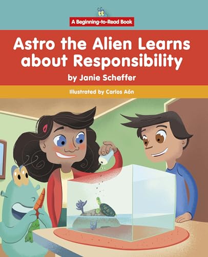 Stock image for Astro the Alien Learns about Responsibility for sale by Housing Works Online Bookstore