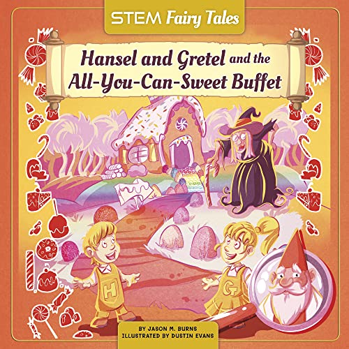 Imagen de archivo de Hansel and Gretel and the All-You-Can-Sweet Buffet a la venta por Housing Works Online Bookstore
