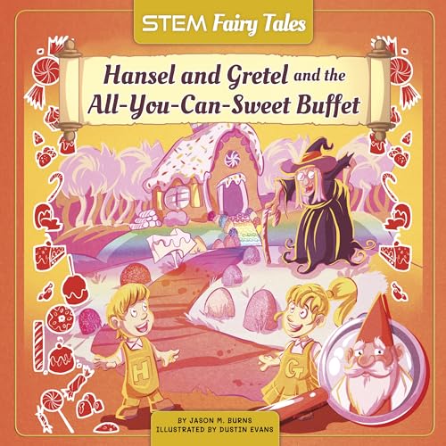 Stock image for Hansel and Gretel and the All-You-Can-Sweet Buffet for sale by Housing Works Online Bookstore