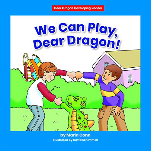 9781684509119: We Can Play, Dear Dragon! (Dear Dragon Developing Readers. Level A)