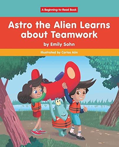 Stock image for Astro the Alien Learns Learns About Teamwork for sale by Revaluation Books