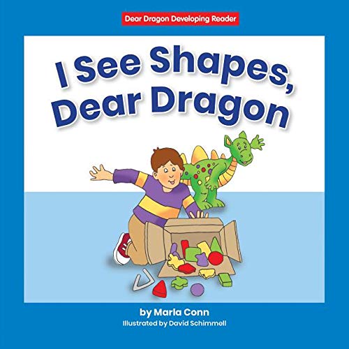 Imagen de archivo de I See Shapes, Dear Dragon (Dear Dragon Developing Readers. Level A) a la venta por HPB-Diamond