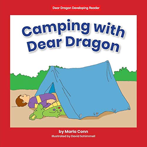 Beispielbild fr Camping with Dear Dragon (Dear Dragon Developing Readers, Level B: A Beginning-to-Read Book) zum Verkauf von Buchpark