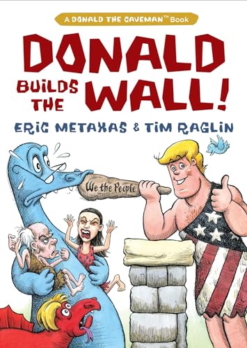 Imagen de archivo de Donald Builds the Wall (Donald the Caveman) a la venta por Dream Books Co.