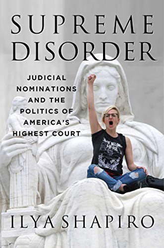 Stock image for Supreme Disorder: Judicial Nominations and the Politics of America's Highest Court for sale by PlumCircle
