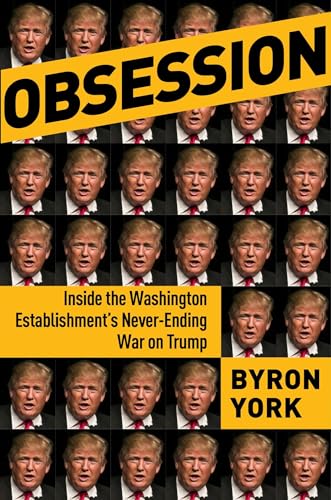 Beispielbild fr Obsession: Inside the Washington Establishment's Never-Ending War on Trump zum Verkauf von SecondSale