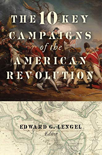 Stock image for The 10 Key Campaigns of the American Revolution for sale by SecondSale