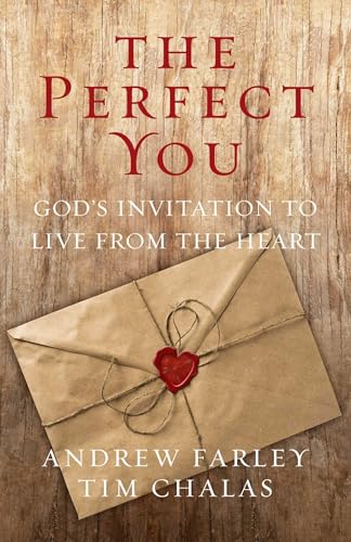 Imagen de archivo de The Perfect You: God's Invitation to Live from the Heart a la venta por Idaho Youth Ranch Books