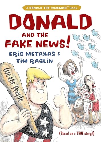 Stock image for Donald and the Fake News (Donald the Caveman) for sale by Goodwill Books