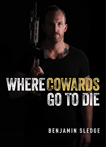 Stock image for Where Cowards Go to Die for sale by BooksRun
