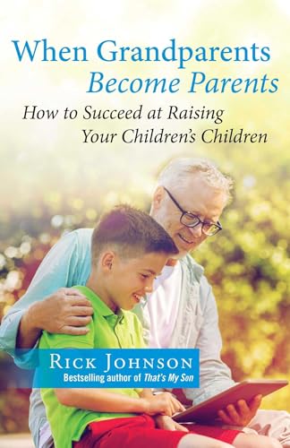 Stock image for When Grandparents Become Parents: How to Succeed at Raising Your Children's Children for sale by PlumCircle