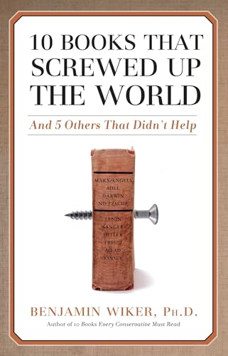 9781684511839: 10 Books that Screwed Up the World: And 5 Others That Didn't Help