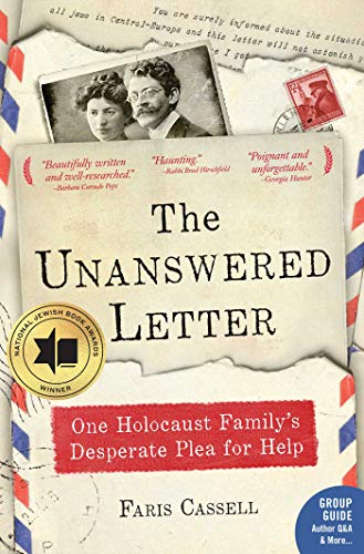 Imagen de archivo de The Unanswered Letter: One Holocaust Family's Desperate Plea for Help a la venta por PlumCircle
