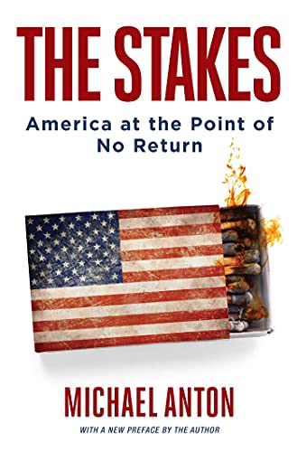 Stock image for The Stakes: America at the Point of No Return for sale by ThriftBooks-Dallas