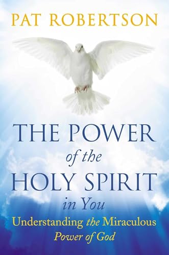 Stock image for The Power of the Holy Spirit in You: Understanding the Miraculous Power of God for sale by Orion Tech