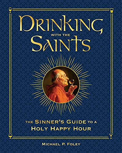 Beispielbild fr Drinking With the Saints zum Verkauf von Blackwell's