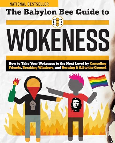 Stock image for The Babylon Bee Guide to Wokeness (Babylon Bee Guides) for sale by ZBK Books