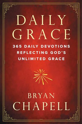 Stock image for Daily Grace: 365 Daily Devotions Reflecting God's Unlimited Grace for sale by PlumCircle
