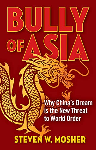 Beispielbild fr Bully of Asia: Why China's Dream is the New Threat to World Order zum Verkauf von BooksRun
