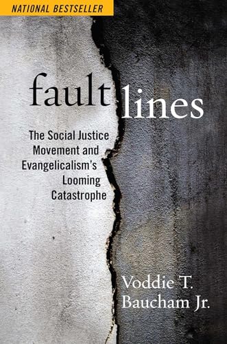 Beispielbild fr Fault Lines: The Social Justice Movement and Evangelicalism's Looming Catastrophe zum Verkauf von PlumCircle