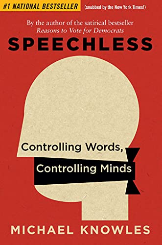 Stock image for Speechless: Controlling Words, Controlling Minds for sale by Books Unplugged