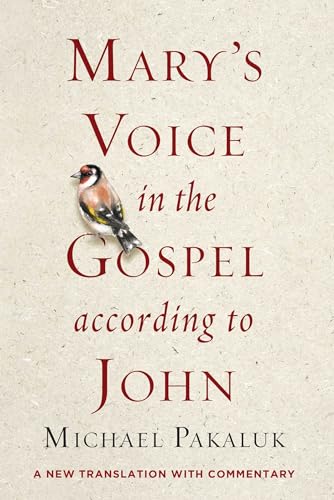 Beispielbild fr Mary's Voice in the Gospel According to John: A New Translation with Commentary zum Verkauf von PlumCircle
