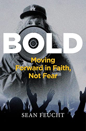 Imagen de archivo de Bold: Moving Forward in Faith, Not Fear a la venta por ThriftBooks-Atlanta