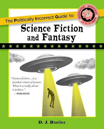 9781684515417: Politically Incorrect Guide to Science Fiction and Fantasy