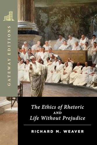 Stock image for Ethics of Rhetoric and Life Without Prejudice for sale by Kennys Bookstore