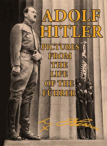 9781684546190: Adolf Hitler: Pictures from the Life of the Fhrer