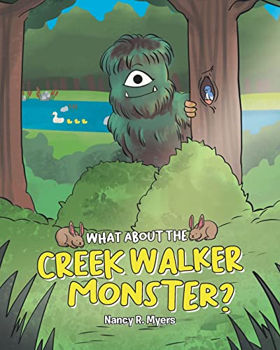 9781684562541: What About the Creek Walker Monster?
