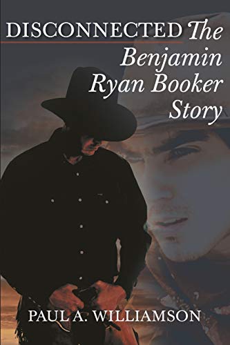 Beispielbild fr Disconnected: The Benjamin Ryan Booker Story zum Verkauf von Books From California