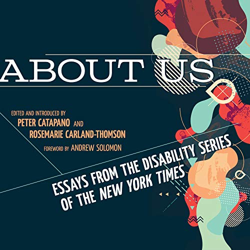 Beispielbild fr About Us: Essays from the Disability Series of the New York Times zum Verkauf von Buchpark