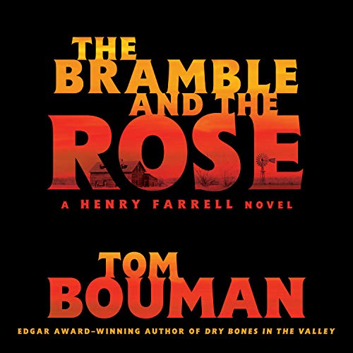 Imagen de archivo de The Bramble and the Rose: A Henry Farrell Novel a la venta por SecondSale