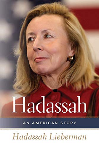 Beispielbild fr Hadassah: An American Story (HBI Series on Jewish Women) zum Verkauf von SecondSale