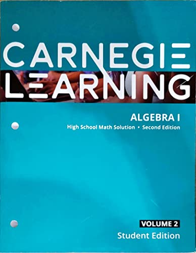Stock image for Carnegie Learning, High School Math Solution, Algebra I, Second Edition, Student Edition Workbook, Volume 2 for sale by SecondSale