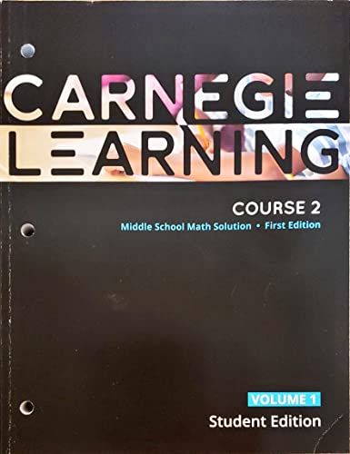 9781684592869: Carnegie Learning, Course 2, Volume 1, 1st edition, Middle School Math Solution, Student edition, c.2020, 9781684592869, 1684592860