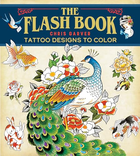 Beispielbild fr Flash Book, The: Hand-Drawn Tattoos to Color: Tattoo Designs to Color zum Verkauf von Monster Bookshop